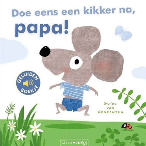 uitgeverij clavis geluidenboek doe eens een kikker na, papa!