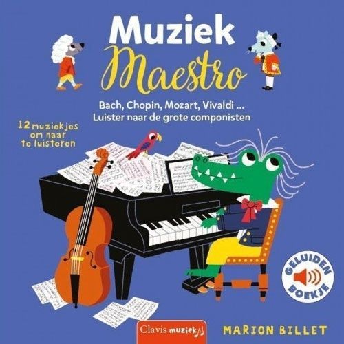 uitgeverij clavis geluidenboek muziek maestro