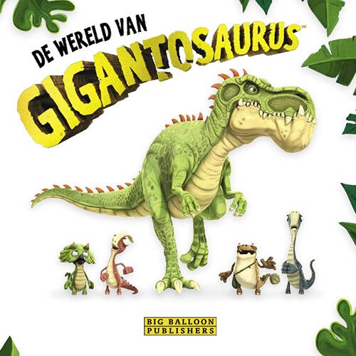 uitgeverij big balloon de wereld van gigantosaurus