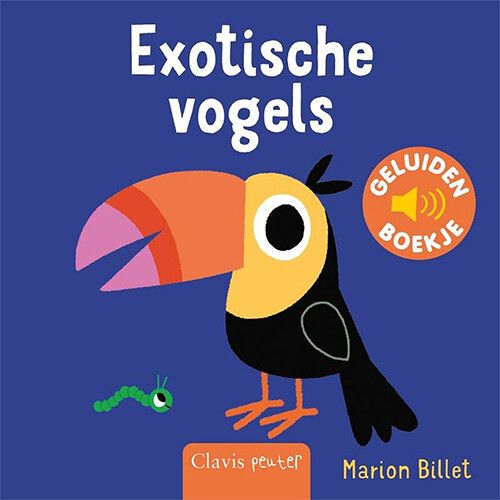 uitgeverij clavis geluidenboek exotische vogels