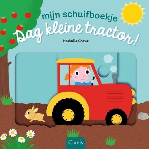 uitgeverij clavis mijn schuifboekje dag kleine tractor!