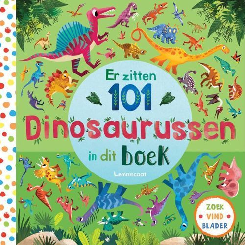 uitgeverij lemniscaat er zitten 101 dinosaurussen in dit boek