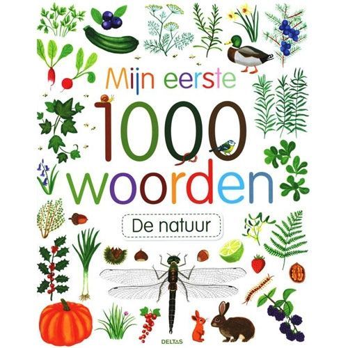 uitgeverij deltas mijn eerste 1000 woorden - de natuur