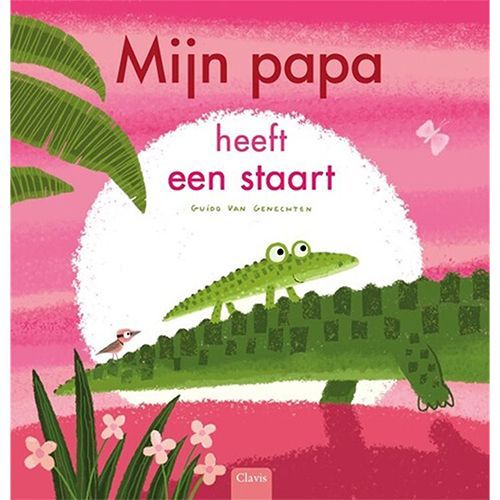uitgeverij clavis mijn papa heeft een staart