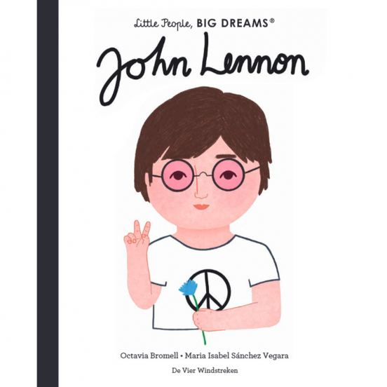 uitgeverij de vier windstreken little people, big dreams: john lennon
