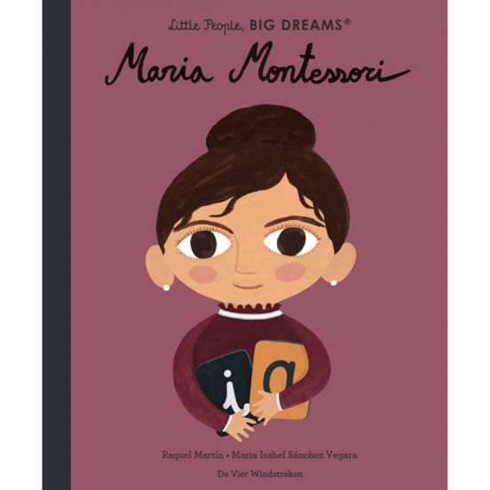 uitgeverij de vier windstreken little people, big dreams: maria montessori