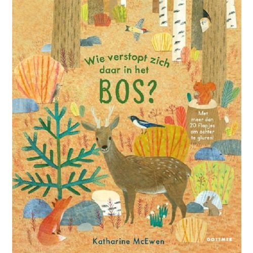 uitgeverij gottmer kartonboekje wie verstopt zich daar in het bos?