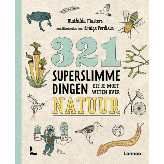 uitgeverij lannoo 321 superslimme dingen die je moet weten over natuur