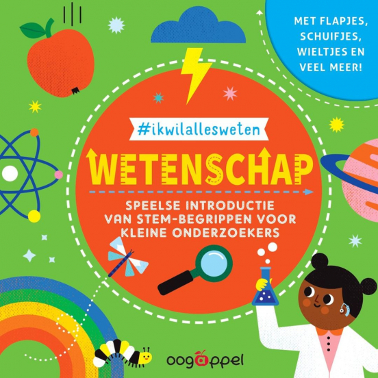 uitgeverij oogappel flapjesboek #ikwilallesweten wetenschap