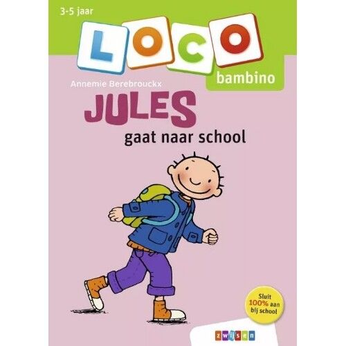 uitgeverij zwijsen loco bambino jules gaat naar school