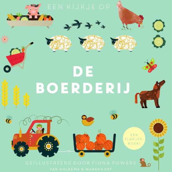 uitgeverij van holkema & warendorf flapjesboek een kijkje op de boerderij